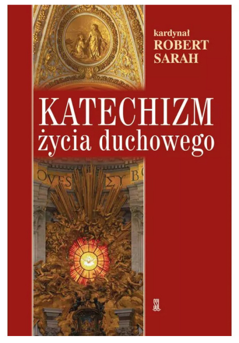 Katechizm życia duchowego